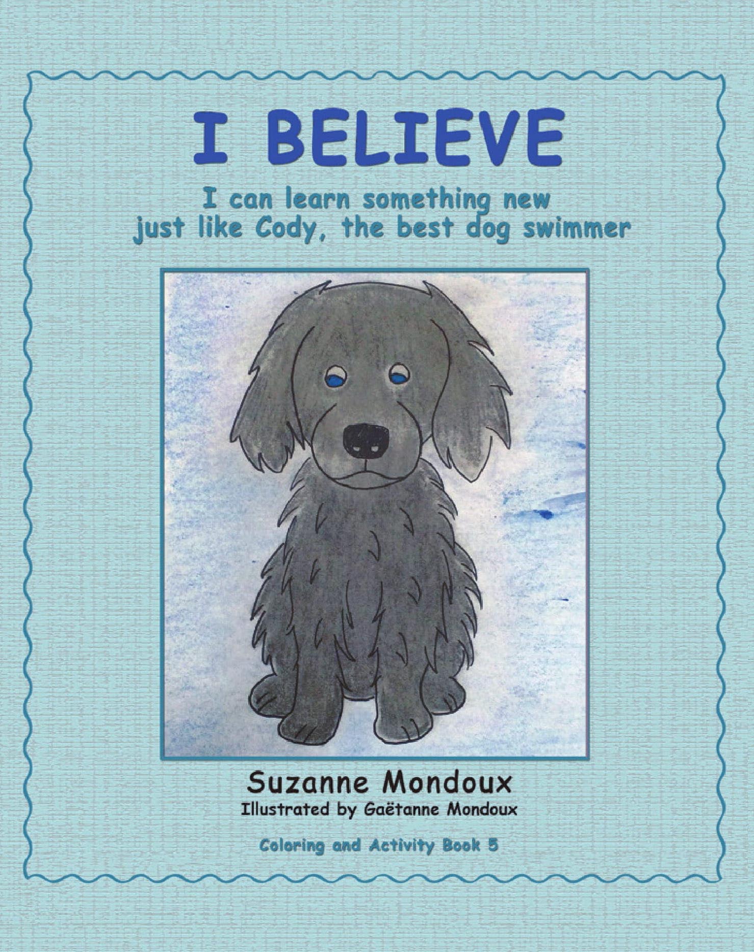 Cover of I Believe — Book 5