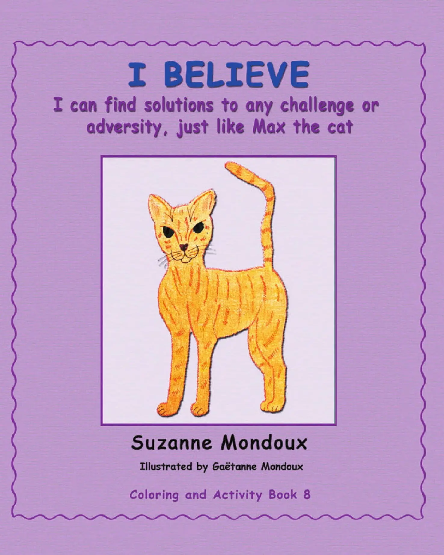 Cover of I Believe — Book 8